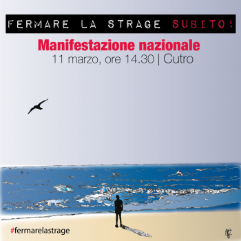 Fermare La Strage, Subito! 11 Marzo Manifestazione Nazionale A Cutro ...